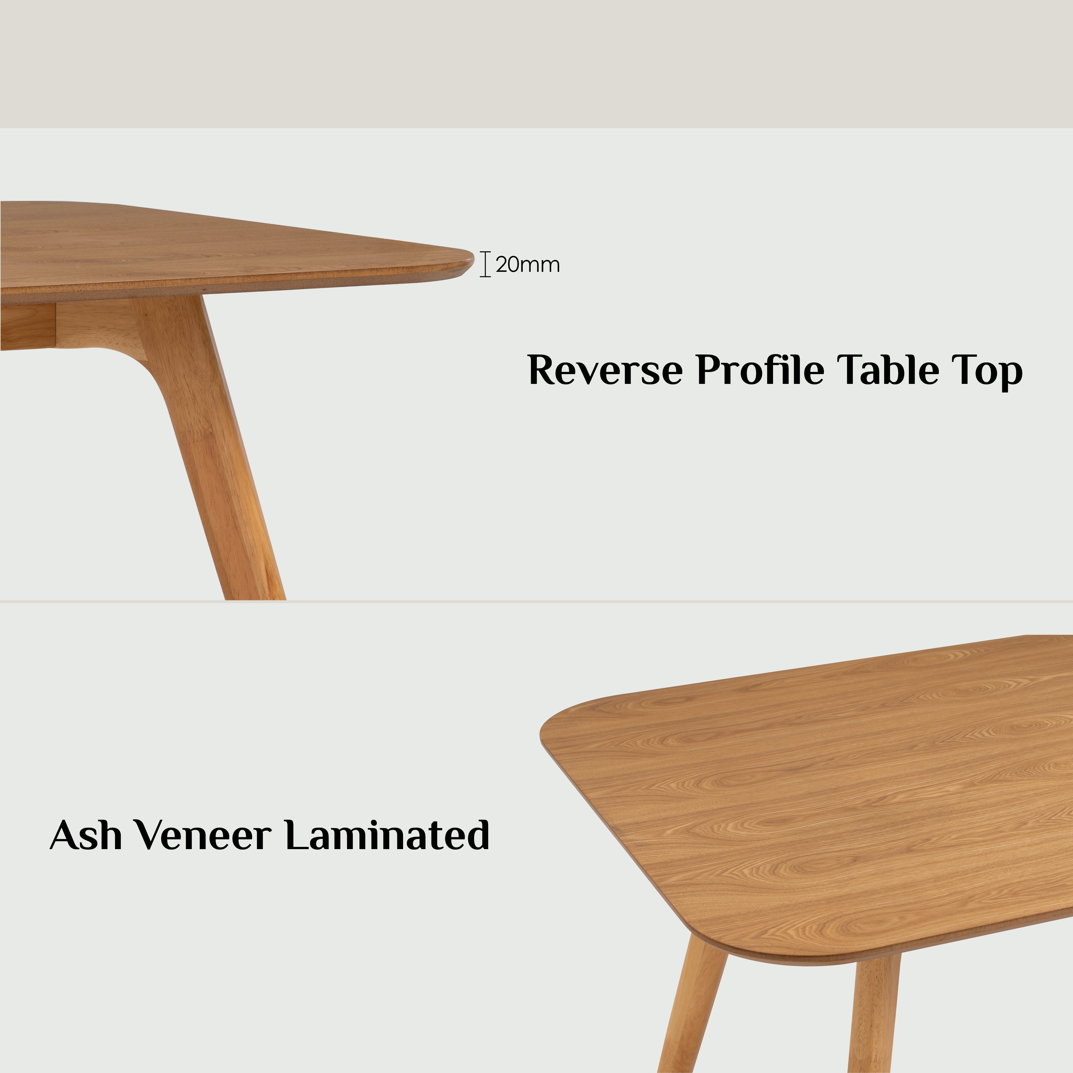 A product information graphic showing two views of a wooden table top with text reading 'Reverse Profile Table Top' and 'Ash Veneer Laminated.' The top view highlights a 20mm reverse profile, and the bottom view shows the wood grain on the tabletop.