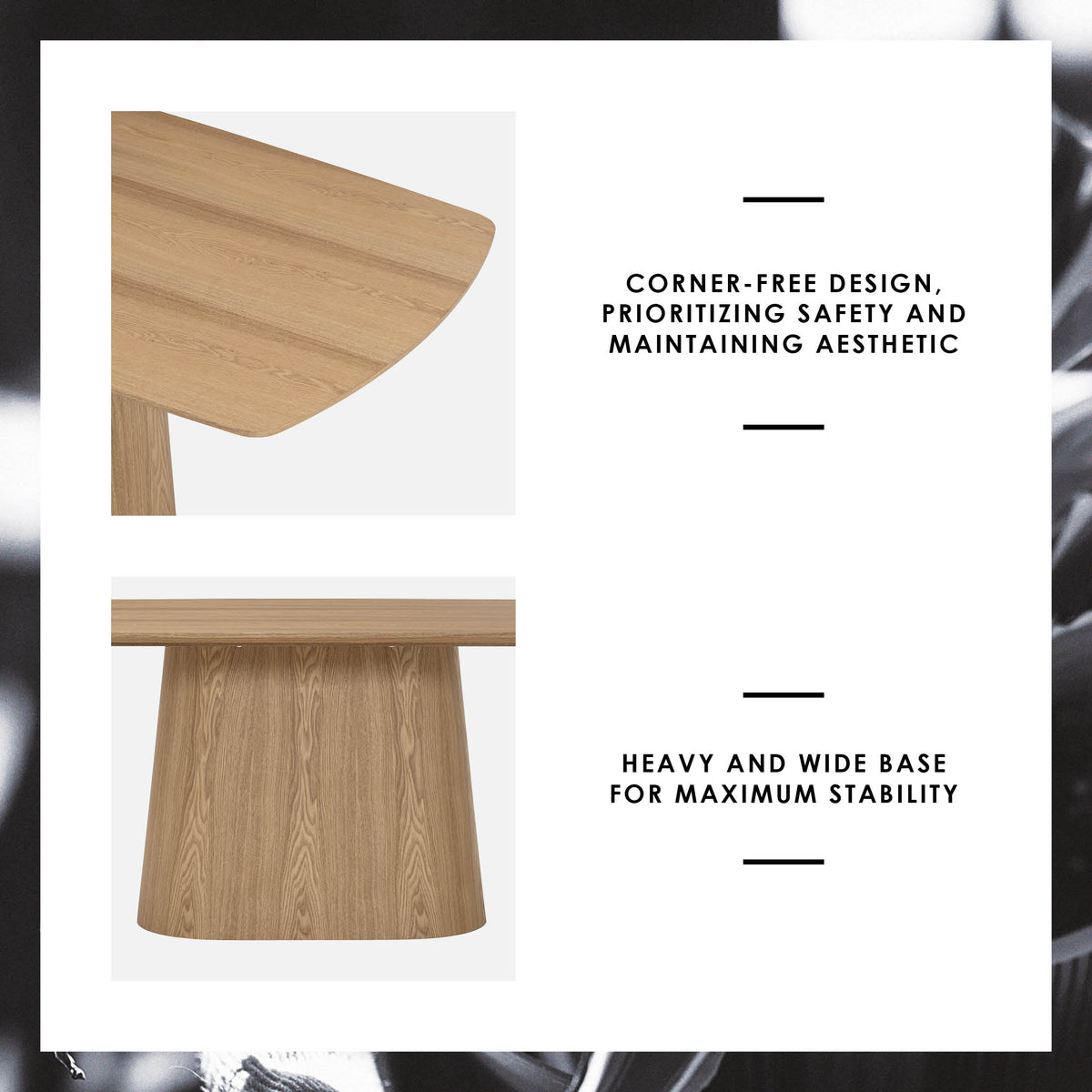 A promotional graphic for a wooden dining table showing two product detail views on a white background with black text callouts about corner-free design and a wide stable base.